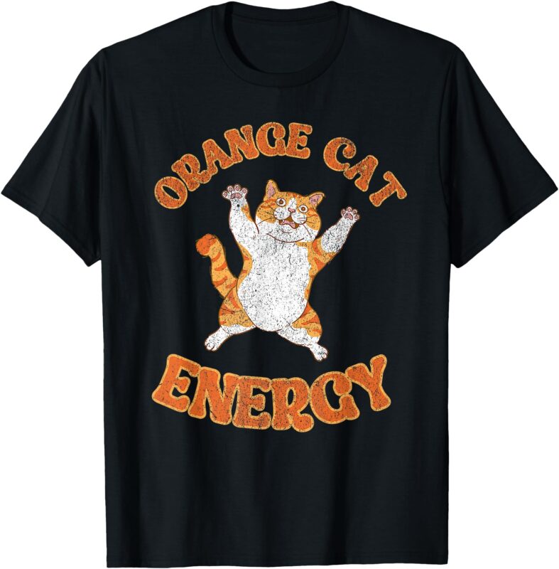 Tabby Cat Orange Cat Energy Orange Momma Funny Cat lovers T-Shirt