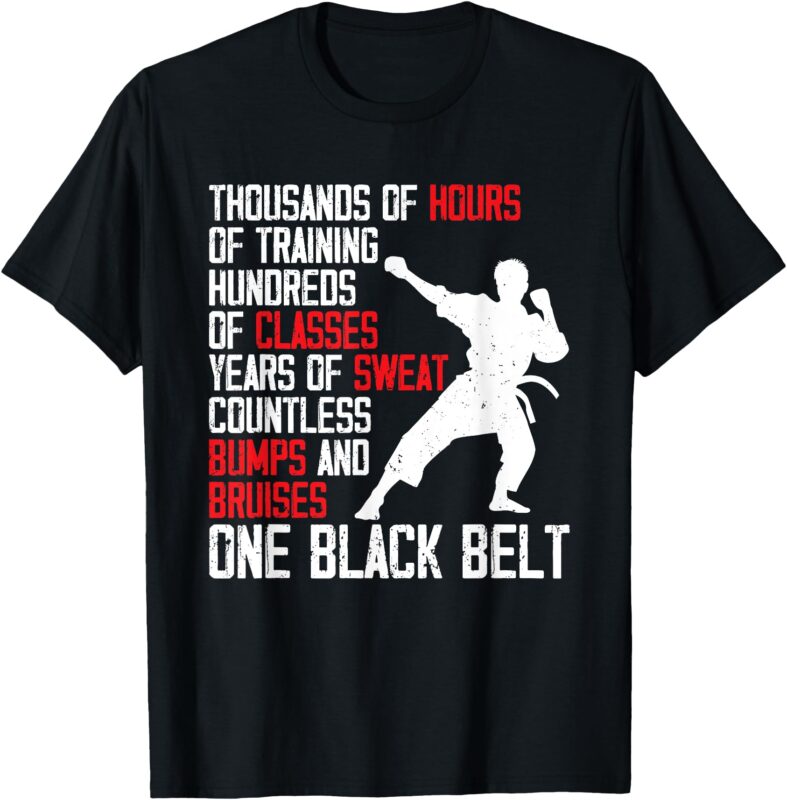Taekwondo Black Belt Funny Karate Judo Martial Arts Fighter T-Shirt