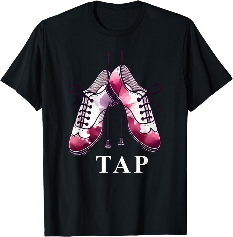 Tap Dance Lover Dancing Shoes Competition Dancer Teacher T-Shirt