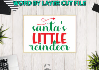 Santa’s little reindeer, Christmas svg, Winter svg, Santa SVG, Holiday, Merry Christmas, Christmas Bundle, Funny Christmas Shirt, Cut File t shirt template vector
