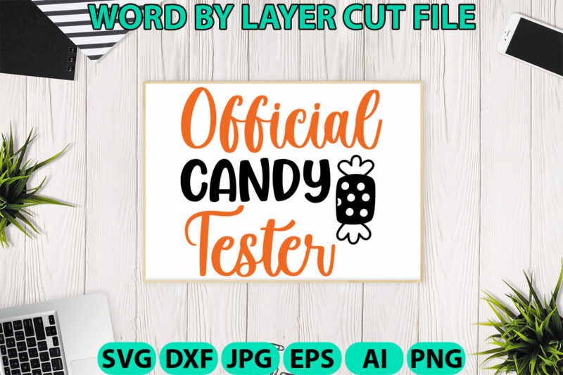 Official Candy Tester, Halloween Svg, Halloween Vector, Sarcastic Svg, Dxf Eps Png, Silhouette, Cricut, Cameo, Digital, Funny Mom Svg, Witch