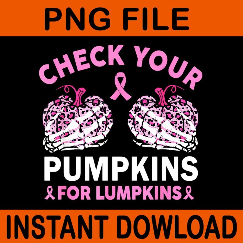 Check Your Pumpkins For Lumpkins PNG