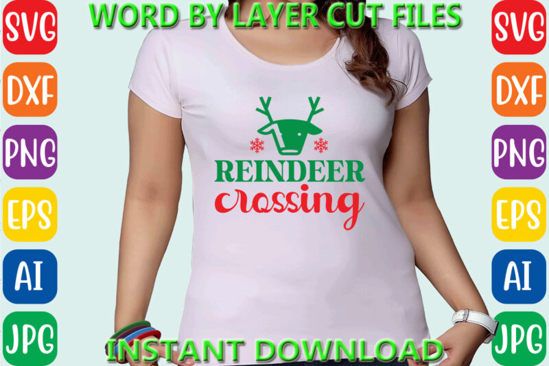 Reindeer crossing, Christmas svg, Winter svg, Santa SVG, Holiday, Merry Christmas, Christmas Bundle, Funny Christmas Shirt, Cut File Cricut
