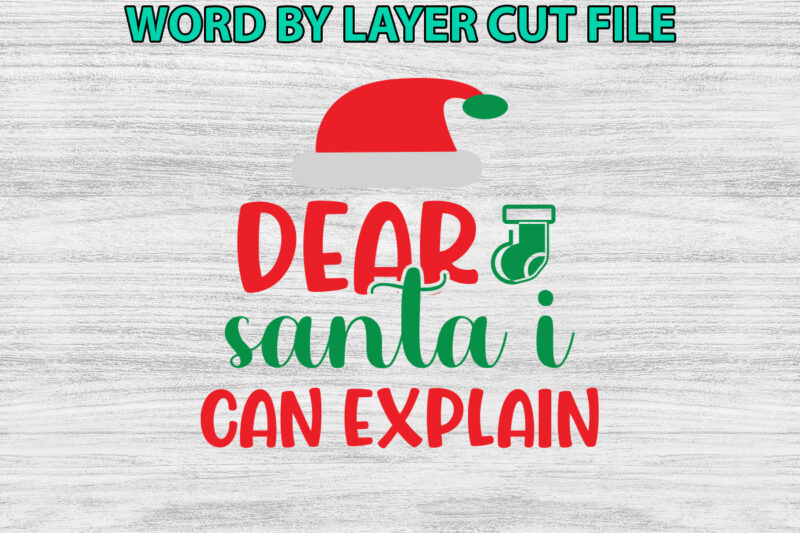 Dear santa I can explain, Christmas svg, Winter svg, Santa SVG, Holiday, Merry Christmas, Christmas Bundle, Funny Christmas Shirt, Cut File