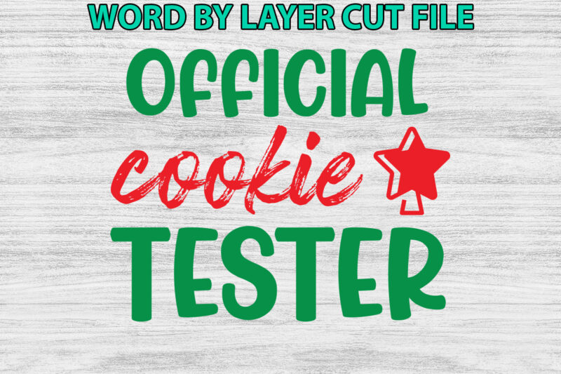 Official cookie tester, Christmas svg, Winter svg, Santa SVG, Holiday, Merry Christmas, Christmas Bundle, Funny Christmas Shirt, Cut File