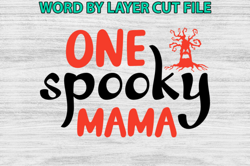 One spooky mama, Halloween Svg, Halloween Vector, Sarcastic Svg, Dxf Eps Png, Silhouette, Cricut, Cameo, Digital, Funny Mom Svg, Witch Svg,
