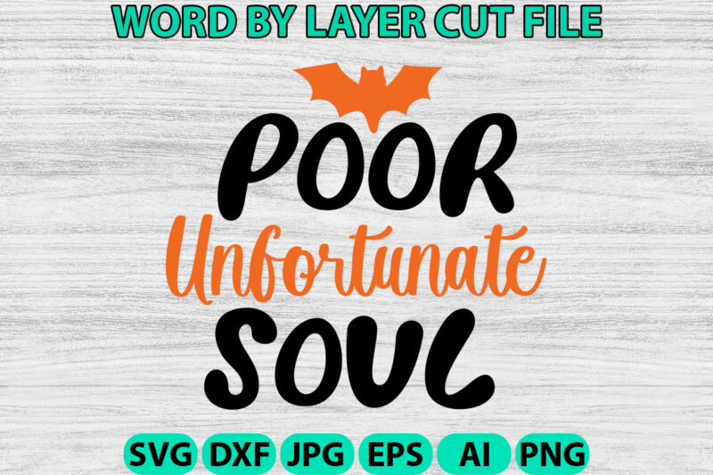 Poor Unfortunate Soul, Halloween Svg, Halloween Vector, Sarcastic Svg, Dxf Eps Png, Silhouette, Cricut, Cameo, Digital, Funny Mom Svg, Witch