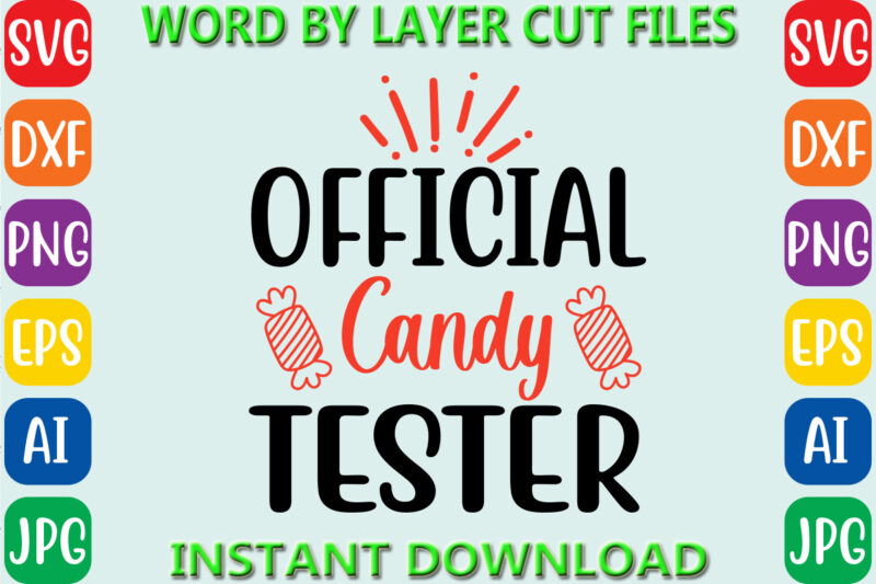 Official candy tester, Halloween Svg, Halloween Vector, Sarcastic Svg, Dxf Eps Png, Silhouette, Cricut, Cameo, Digital, Funny Mom Svg, Witch