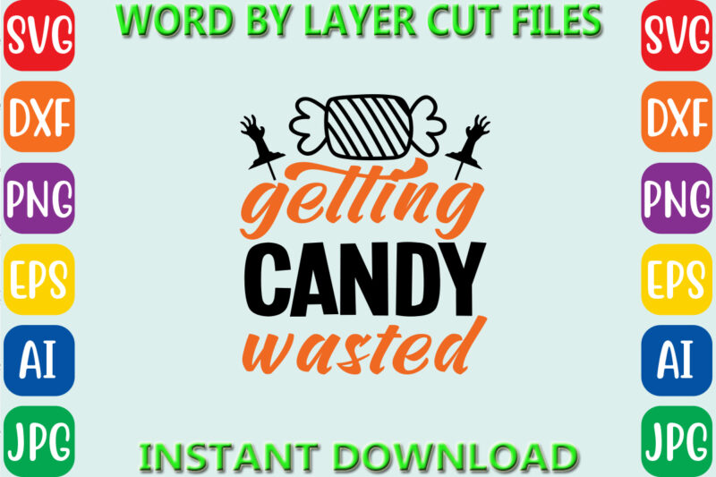 Getting candy wasted, Halloween, Halloween Vector, Sarcastic Svg, Dxf Eps Png, Silhouette, Cricut, Cameo, Digital, Funny Mom Svg, Witch Svg