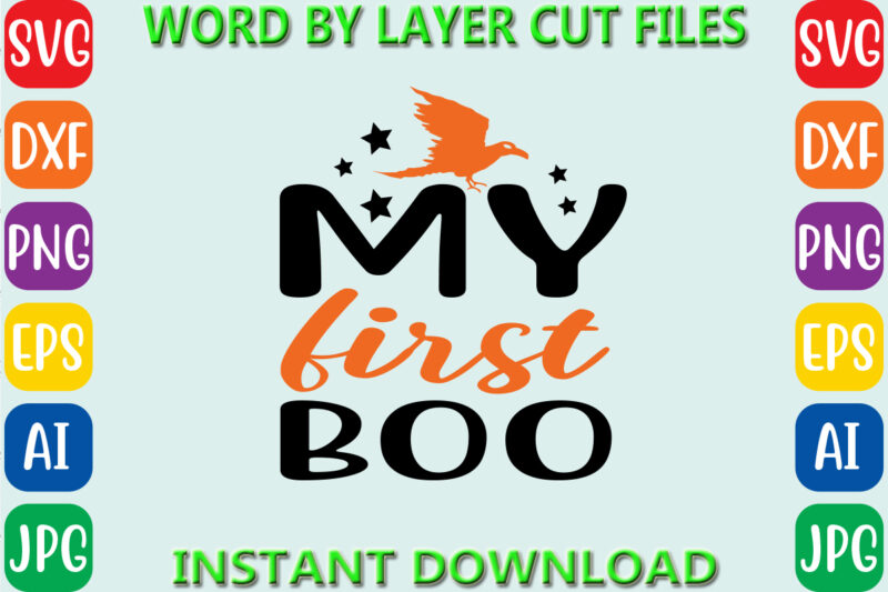 My first boo, Halloween, Halloween Vector, Sarcastic Svg, Dxf Eps Png, Silhouette, Cricut, Cameo, Digital, Funny Mom Svg, Witch Svg, Ghost