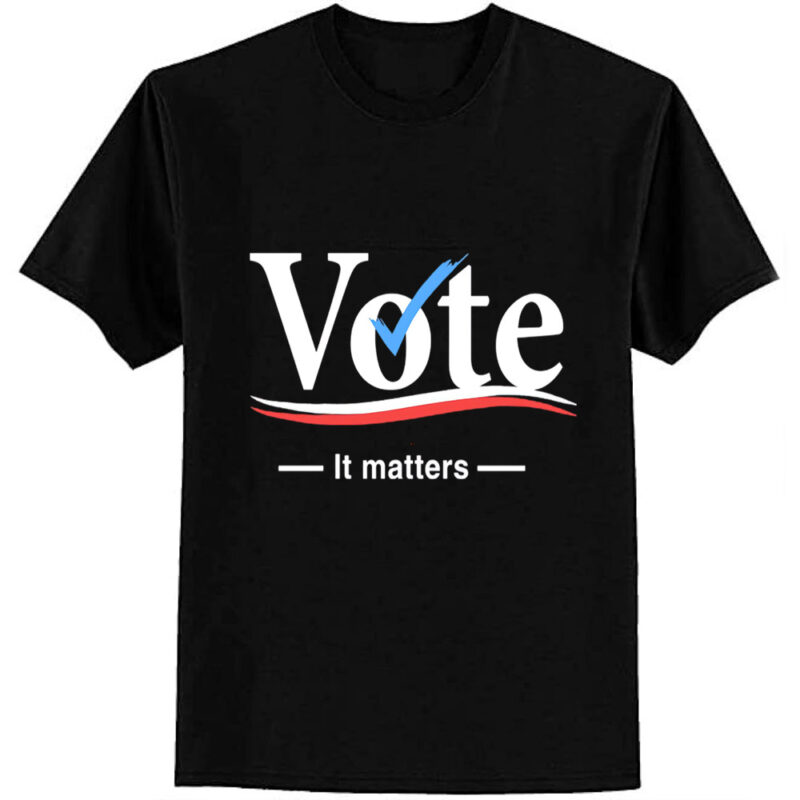 Vote (It Matters) T-Shirt
