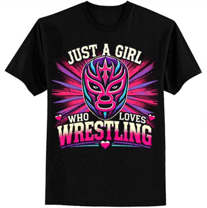 Wrestling Wrestler Just A Girl Who Loves Wrestling T-Shirt ltsp