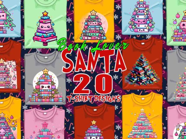 Trendy book lover christmas t-shirt design bundle of 20 png & jpeg designs – download instantly retro vintage t-shirt design bundle Trendy book lover christmas t-shirt design bundle of 20 png & jpeg designs – download instantly retro vintage t-shirt design bundle