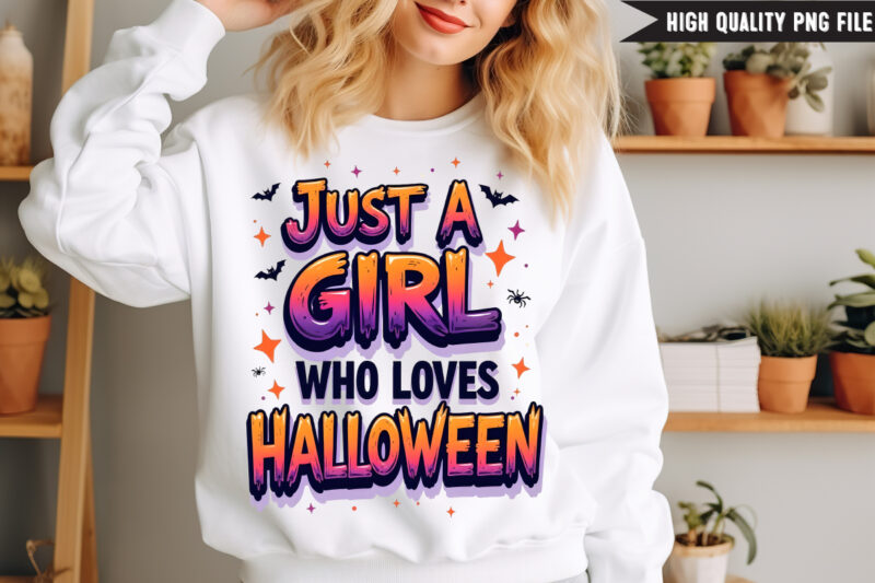 Just a Girl Who Loves Halloween T-Shirt Design, Halloween t-shirt design,halloween,Halloween t-Shirt Design bundle,Happy halloween t-shirt