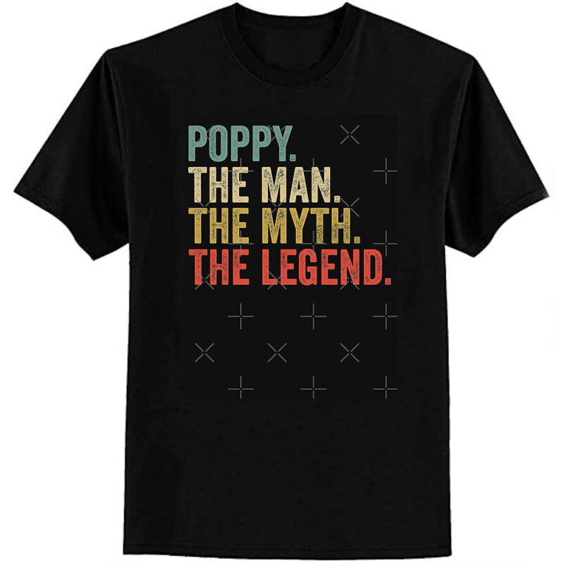 poppy the man the myth the legend retro fathers day Classic T-Shirt