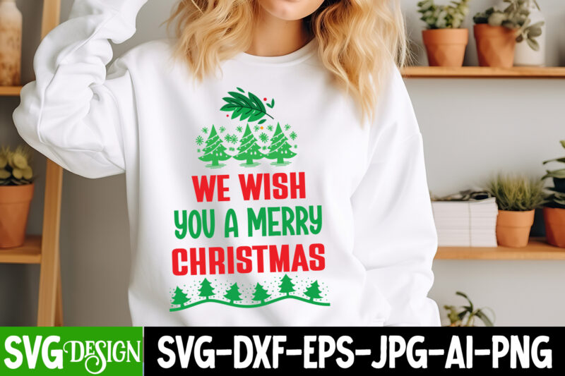 We Wish You a Merry Christmas SVG Cut File, We Wish You a Merry Christmas SVG Design, Christmas SVG,Christmas SVG Bundle,Merry Christmas,Win