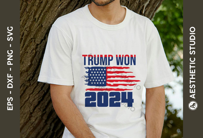 Trump Won 2024 SVG, Donald Trump 2024 SVG, President Trump, Patriotic SVG, Political SVG, Pro-Trump Design, Election 2024 SVG, Support Trump