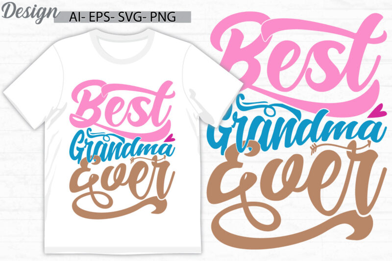 best grandma ever, happy mothers day gift greeting, i love mom, best grandma ever mothers gift ideas