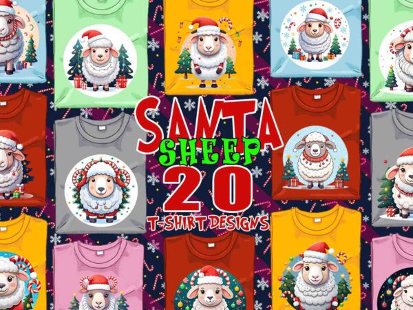 Colourful christmas sheep santa claus t-shirt design bundle of 20 designs – download instantly retro vintage t-shirt bundle Colourful christmas sheep santa claus t-shirt design bundle of 20 designs – download instantly retro vintage t-shirt bundle