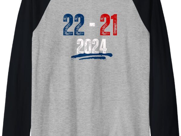 22 to 21 final score 2024 raglan baseball tee 22 to 21 final score 2024 raglan baseball tee