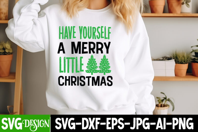 Have Yourself A Merry Little Christmas T-Shirt Design, Have Yourself A Merry Little Christmas Vector T-Shirt Design, I m Only a Morning Pers
