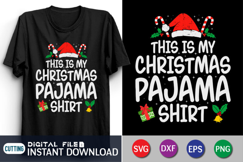 This is my Christmas Pajama shirt SVG, Christmas Svg, Holiday Png, Family Christmas Pajama Shirt Svg, Png, Svg Files for Cricut
