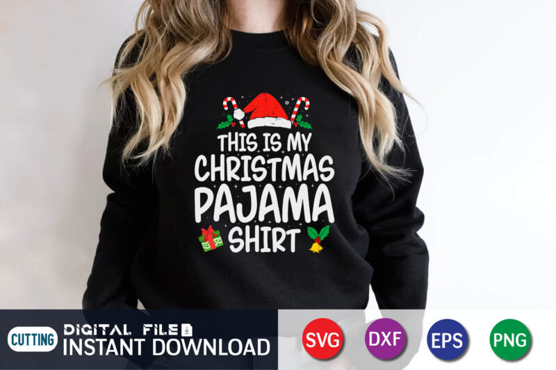 This is my Christmas Pajama shirt SVG, Christmas Svg, Holiday Png, Family Christmas Pajama Shirt Svg, Png, Svg Files for Cricut