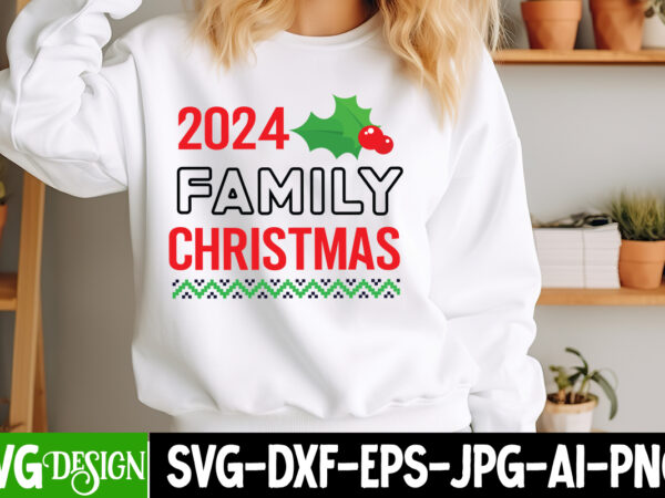 2024 family christmas t-shirt design, christmas svg design, christmas tree bundle, christmas svg bundle quotes ,christmas clipart bundle, ch 2024 family christmas t-shirt design, christmas svg design, christmas tree bundle, christmas svg bundle quotes ,christmas clipart bundle, ch