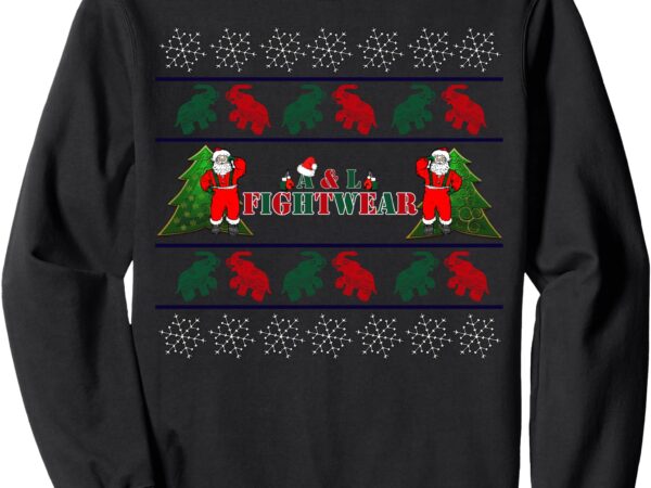 A & l fightwear- ugly christmas sweater 2024 sweatshirt