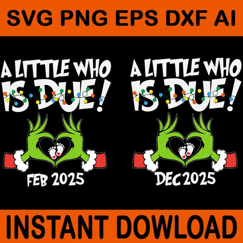 A little Who is Due May 2025 Svg, A Little Who Is Due SVG, Custom Month Pregnancy Announcement SVG, Big Sister Of The Little Who Is Due Svg