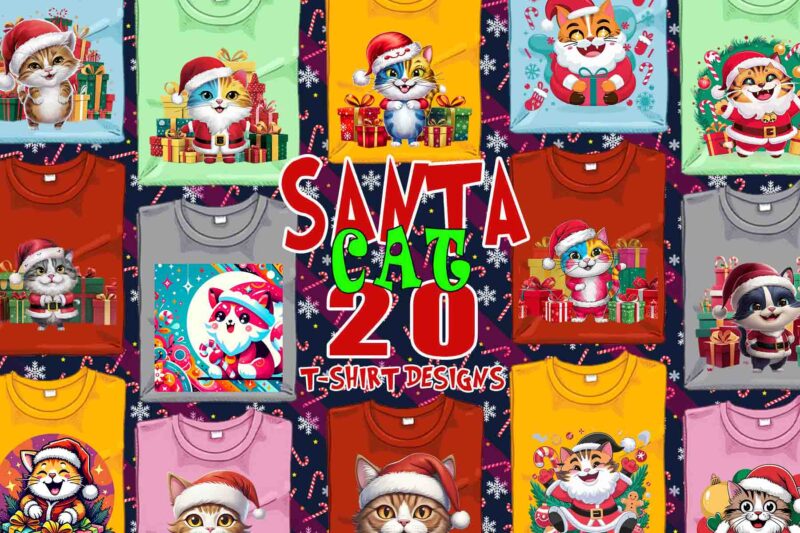Popular Christmas Cat Santa Claus t-shirt design bundle of 20 designs – download instantly T-Shirt Bundle