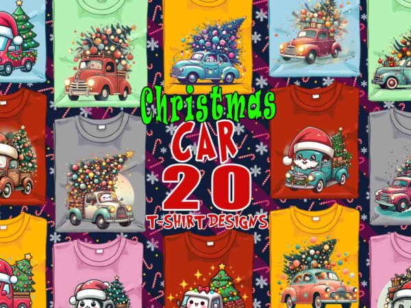 Colourful christmas tree upon a car t-shirt design bundle of 20 designs – download instantly retro vintage t-shirt for crafting Colourful christmas tree upon a car t-shirt design bundle of 20 designs – download instantly retro vintage t-shirt for crafting