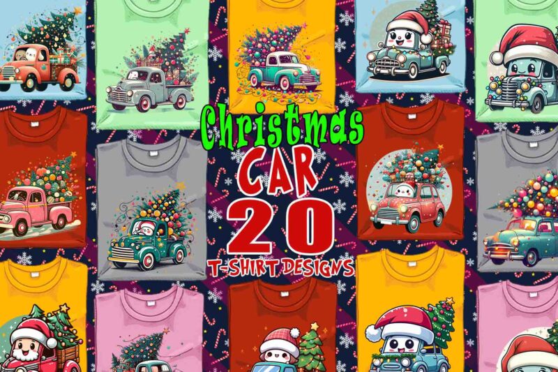Funny Christmas Tree Delivery Car t-shirt design bundle of 20 design