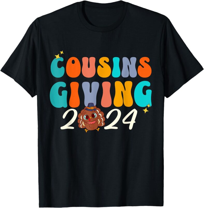 Cousins Giving 2024 Thanksgiving Matching Group Cousins T-Shirt