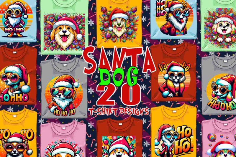 Trendy Christmas Dog Santa Claus t-shirt design bundle of 20 design