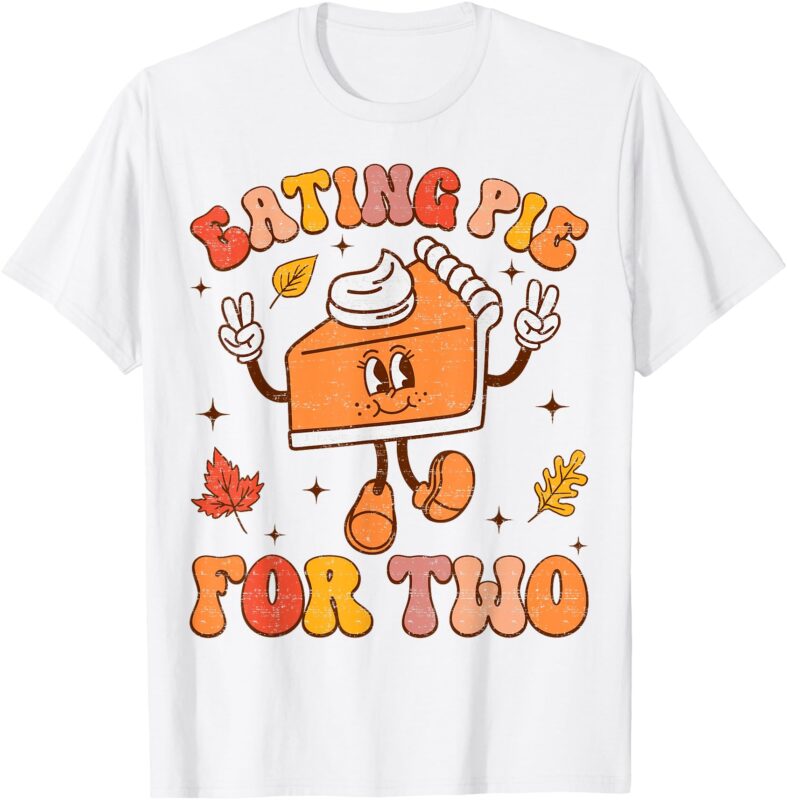 Eating Pie For Two Thanksgiving Pregnancy Announcement T-Shirt