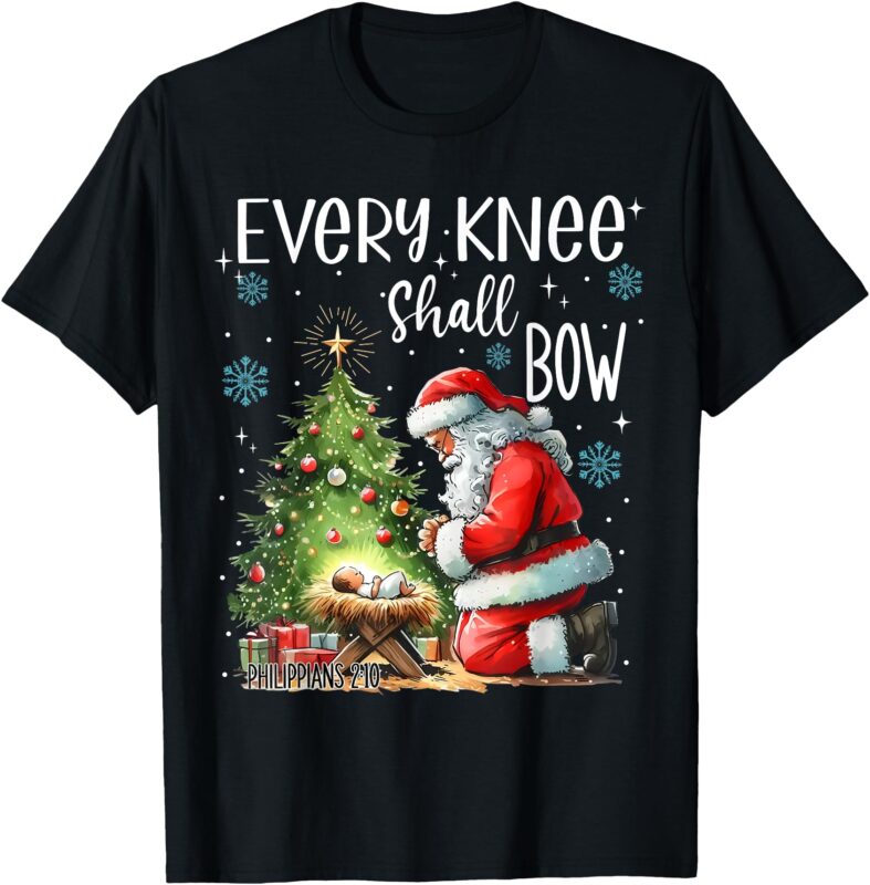 Every Knee Shall Bow Santa Christmas Nativity Scene Xmas T-Shirt