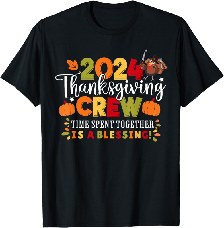 Family Thanksgiving 2024 Thanksgiving Crew Matching Group T-Shirt