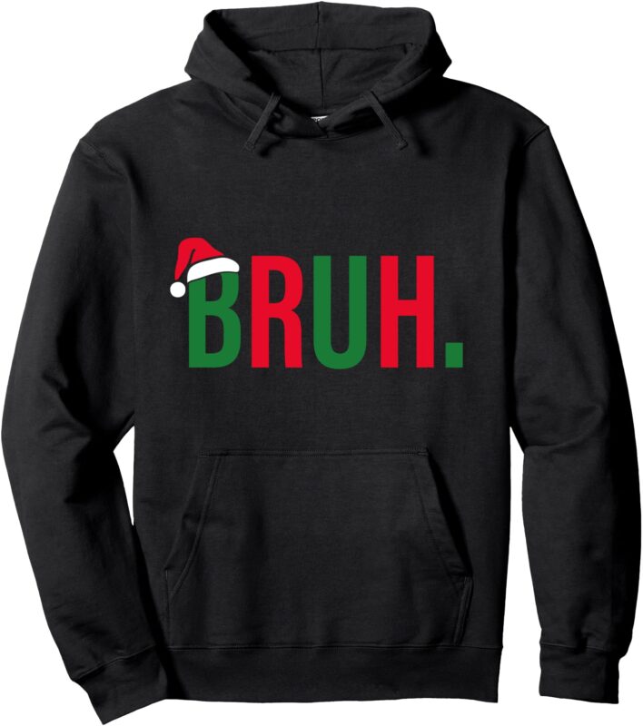 Funny Christmas Bruh Xmas Boys Mens Womens – Bruh Pullover Hoodie