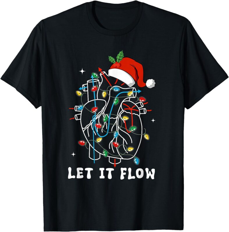 Funny Let It Flow Anatomy Heart Cardiac Nurse Santa Hat Xmas T-Shirt