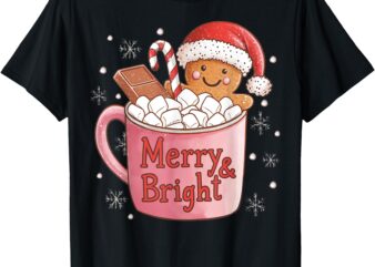 Funny Merry And Bright Christmas Gingerbread Man Hot Cocoa T-Shirt
