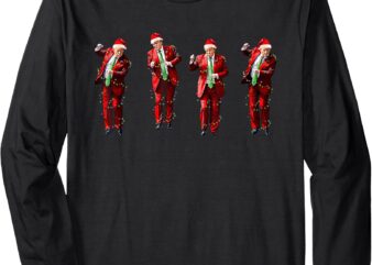 Funny Trump Dance Santa Claus Christmas Light Xmas Holiday Long Sleeve T-Shirt