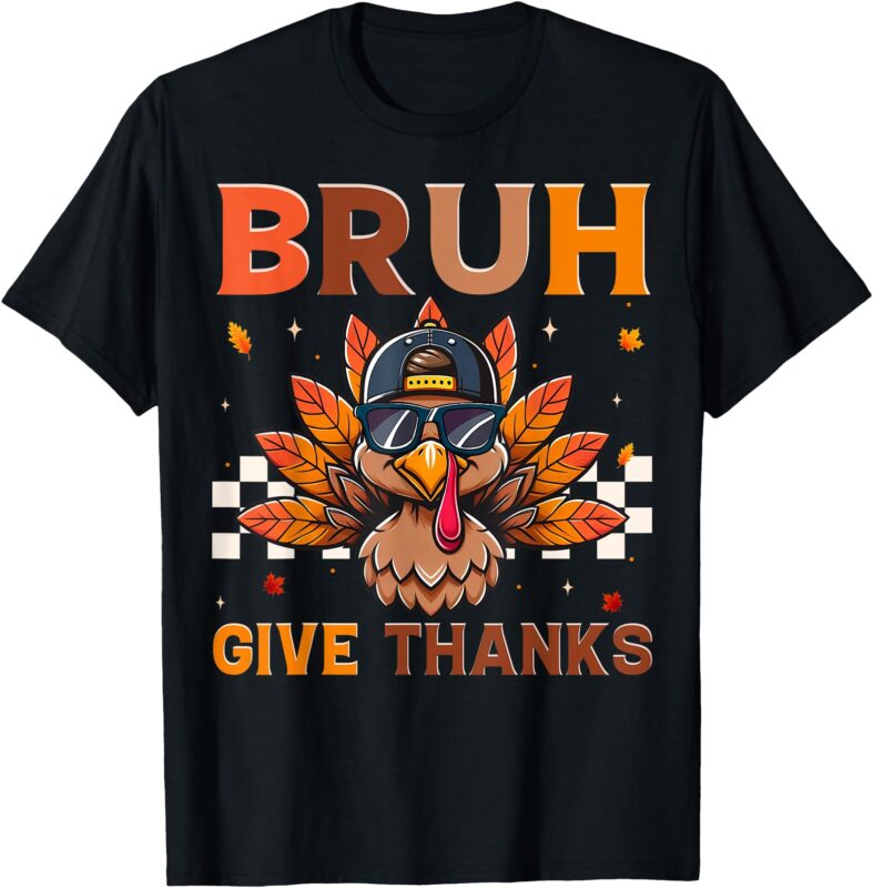 Funny Turkey Bruh Meme Thanksgiving Shirts For Boys Men Kids T-Shirt