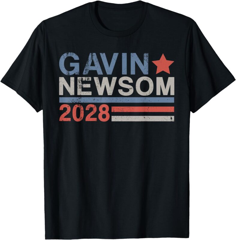 Gavin Newsom For President 2028, Vintage Gavin Newsom 2028 T-Shirt