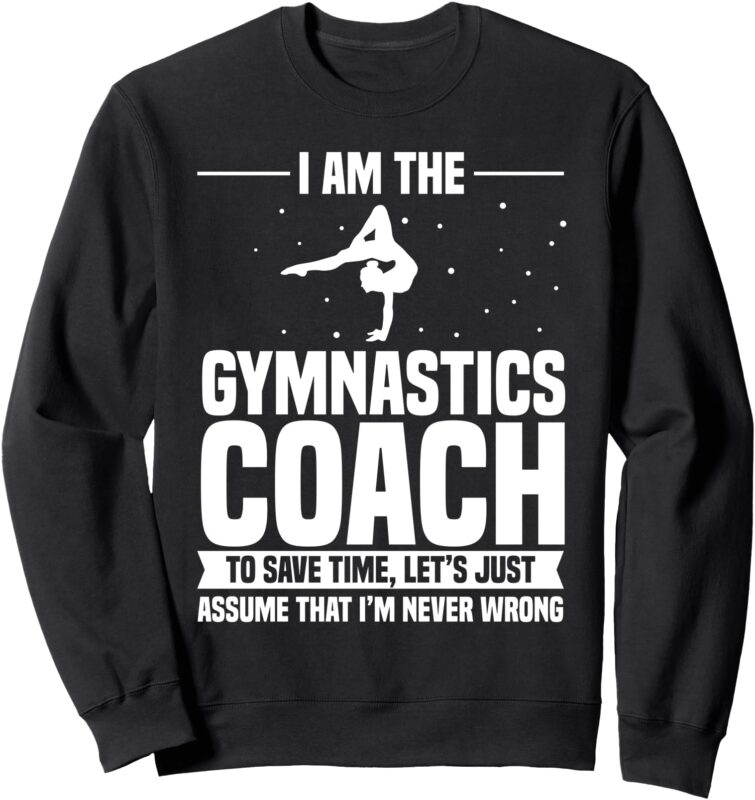 Gymnastics Coach Sweatshirt