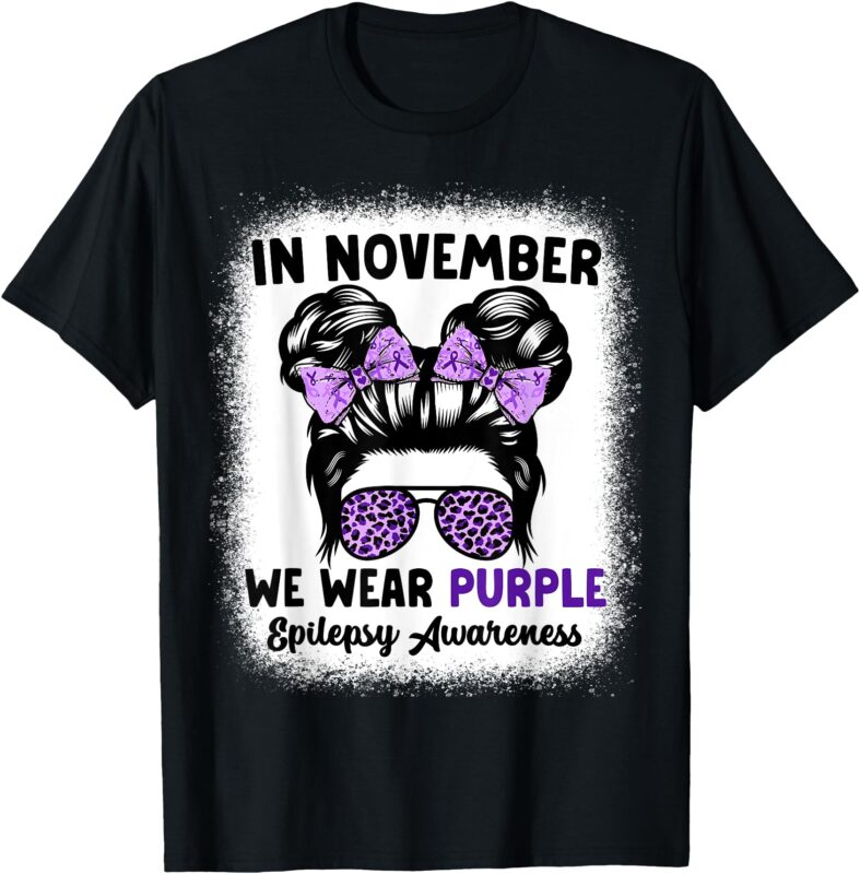In November We Wear Purple Epilepsy Awareness Women Epilepsy T-Shirt