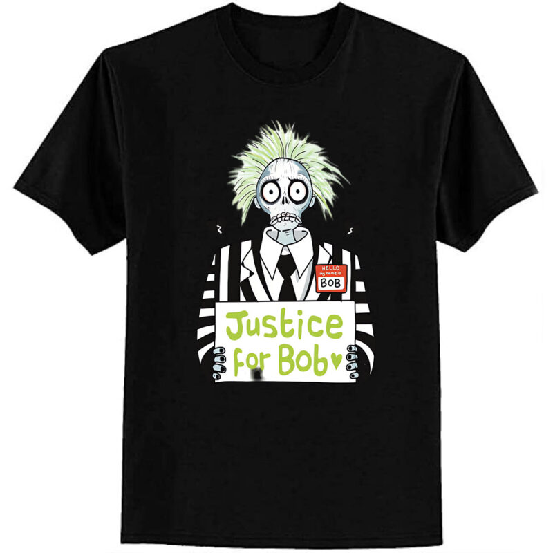 Justice for Bob T-Shirt
