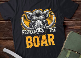 LT773-Respect The Boar Pullover Hoodie t shirt vector graphic