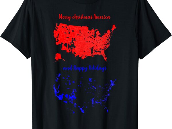 Merry christmas america and happy holidays new president t-shirt