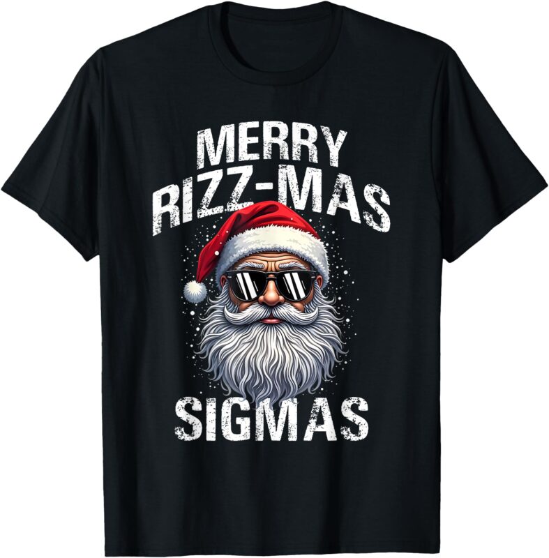 Merry Rizzmas Sigmas – Gen Alpha Funny Christmas Santa Claus T-Shirt